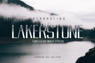 Lakestone: A Modern Serif with Futuristic Appeal
